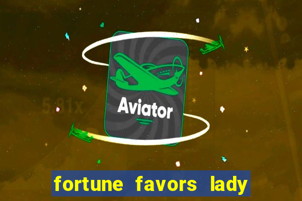 fortune favors lady nikuko dublado